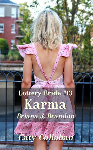 Lottery Bride 13 Karma by Caty Callahan, sweet romances for everyone