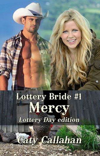 Lottery Bride 1 Mercy Lottery Day edition, a western romance by Caty Callahan | Lottery Bride