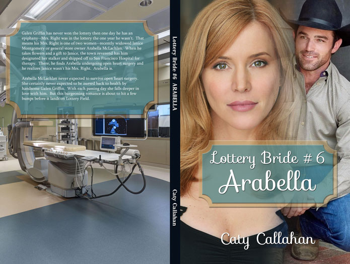 Lottery Bride 6 Arabella (Relentless) a western romance by Caty Callahan | Lottery Bride