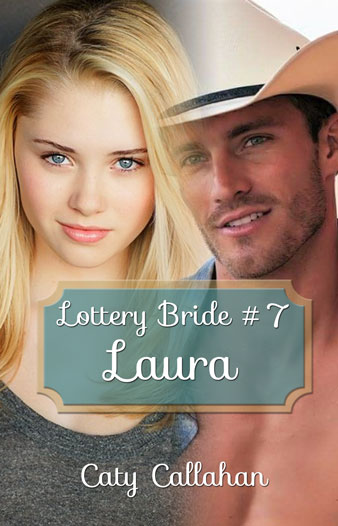 Lottery Bride 7 Laura (Cloud Reader) a western romance by Caty Callahan | Lottery Bride